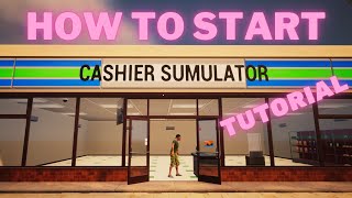 CASHIER SIMULATOR TUTORIAL - How to start and the first things to do NEW PLAYER GUIDE