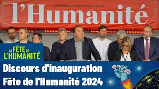 Fête de l'Humanité 2024 : Discours d'inauguration