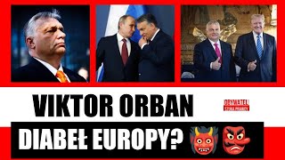 Viktor Orban, groźny diabeł Europy, czy sprawny przywódca Węgier?