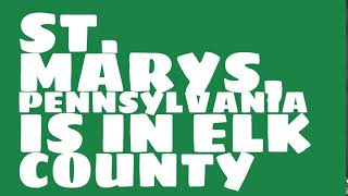 What county is St. Marys, Pennsylvania in?