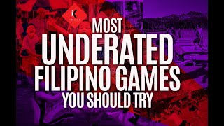 Most Underrated Filipino Games That You Should Try | Philippine Culture