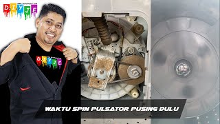 Waktu spin pulsator pusing dulu.