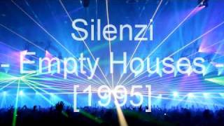 Silenzi - Empty Houses