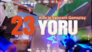 Got 23 Kills LIVE #valorant #ytshorts #funny #youtubeshorts #live #shorts #trending #yoru #vyse