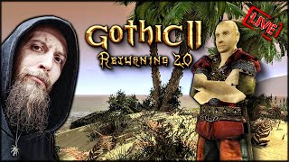 GOTHIC 2 - RETURNING 2.0 /NB 💀 ZACHODNIE WYBRZEŻE #25 🔴 [NA ŻYWO]