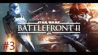 STAR WARS Battlefront 2 Gameplay | #3