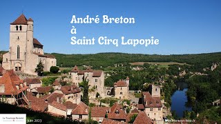 André Breton à Saint Cirq Lapopie #patrimoine #reportage #documentaire