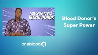 Blood Donor's Super Power