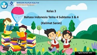 Kelas 3 Tema 4 Bahasa Indonesia Kalimat saran