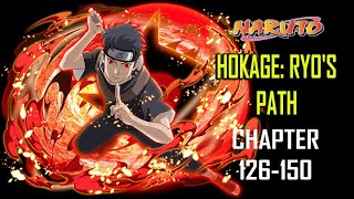 Hokage: Ryo's Path Audiobook Chapter 126-150