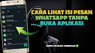 Cara lihat pesan Whatsapp tanpa buka aplikasi terbaru 2024