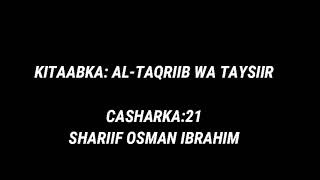 cashirka 21aad//al taqriib wa taysiir//shariif osman ibrahim