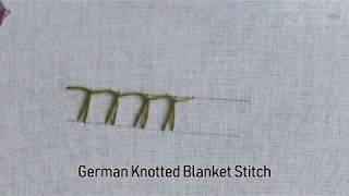 German Knotted Blanket Stitch In Hand Embroidery Tutorial