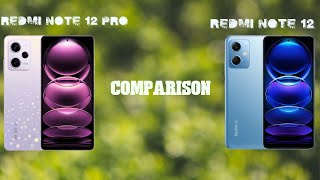 Redmi Note 12 VS Redmi Note 12 Pro Comparison #redminote12 #redminote12pro