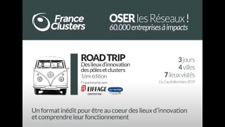 France Clusters Formation - ROAD TRIP des lieux d'innovation – 1ere édition 2019