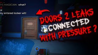 Doors 2 Leaks Connected With Pressure ? | Pressure Leaks, Easter Eggs and Secret Rooms | Pressure