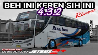 SHAREE‼️[RIVEW] KODENAME 4.3.2~ SADEWA SHD ROMBAK JETBUS 2+ SHD NEW SETRA (MBOIS ABIS🔥) || OF GAMERS