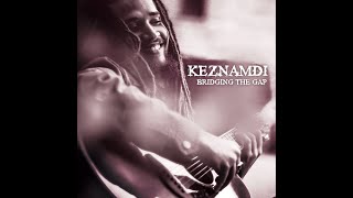 Keznamdi - I Don't Wanna (Official Audio)