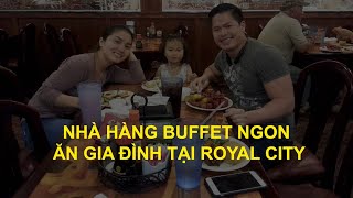 Buffet ngon dành cho ăn Gia đình tại TTTM Royal City | PasGo Hà Nội