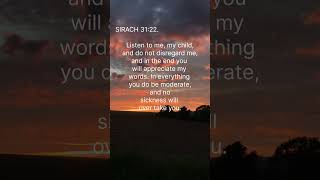 🟥||🔻SIRACH 31:22 🕊️❤️🙏| BE MODERATE IN EVERYTHING😇 🔺||🟥