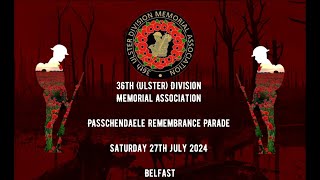 Battle Of Passchendaele Memorial Parade 27/07/24 #Belfast