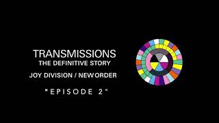 Transmissions Episode 2: Unknown Pleasures