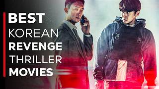 Best Korean Revenge Movies That Will Keep You Thrilled