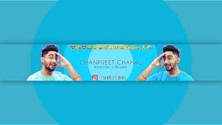 Chanpreet Chahal Live Stream