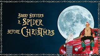 S5:E2 Spider's 2021 Halloween Special "A Spider Before Christmas" Spider's Web Cartoon Corner