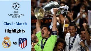 Real Madrid vs Atletico Madrid 4-1 | FINAL UCL 2014 | Highlights | Classic Match