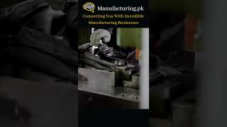 Find Best Manufacturers Near Your Location | Manufacturing.pk | Manufacturing Marketplace