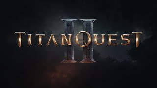 Titan Quest 2 ДАТА ВЫХОДА НЕИЗВЕСТНА! Свежие новости 2024