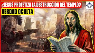 🤔 ¿JESUS PROFETIZO LA DESTRUCCIÓN DEL TEMPLO? 13 Profecias autenticas!