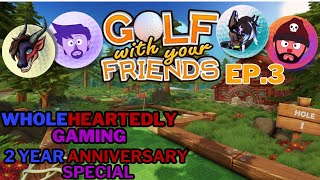 Golf with your friends EP.3 [Stroked out]