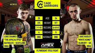 Luke Shanks vs Jake Hadley Cage Warrior 117 Full Fight