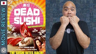 Dead Sushi - Movie Review