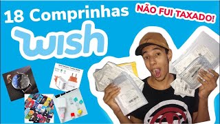 MEGA UNBOXING COMPRAS GRÁTIS NA WISH #1 - NÃO FUI TAXADO!