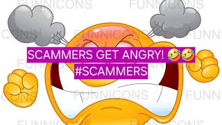 How to make a scammer angry! #idiots