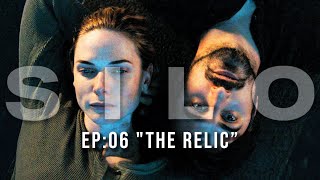 Silo | Episode #6 "The Relic" [Full Episode Analysis]