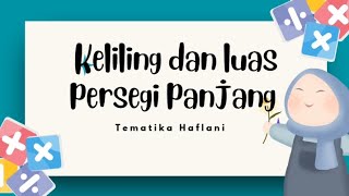 Keliling dan luas persegi panjang | matematika SD #matematika #maths