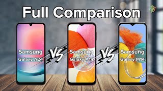 Samsung Galaxy A24 Vs Samsung Galaxy A14 Vs Samsung Galaxy M14 | Full Comparison.