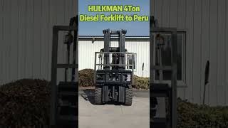 HULKMAN 4Ton Diesel Forklift to Peru!!!