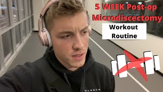 5 week post-op microdiscectomy workout routine