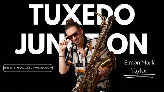 Tuxedo Junction - Baritone Saxophone