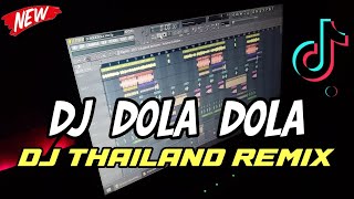 DJ DOLA DOLA (DJ THAILAND REMIX) DJ JOECEL EXCLUSIVE