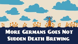 @Dutchbeergeek Presents: More Germans Goes Not | Weizendoppelbock | Sudden Death Brewing