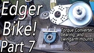 Custom Torque Converter, Bearing, and Swingarm Mounts (Edger Bike Project Part 7)