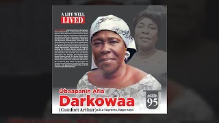 OBAAPANIN AFIA DARKOWAA (CONFORT ARTHUR) - BURIAL MASS