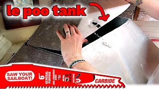 Cutting Open A 44 Year Old Sailboat Holding Tank With A Sawzall | Sailboat Story 170