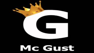 Mc Gust - Esse jogo temos que vencer